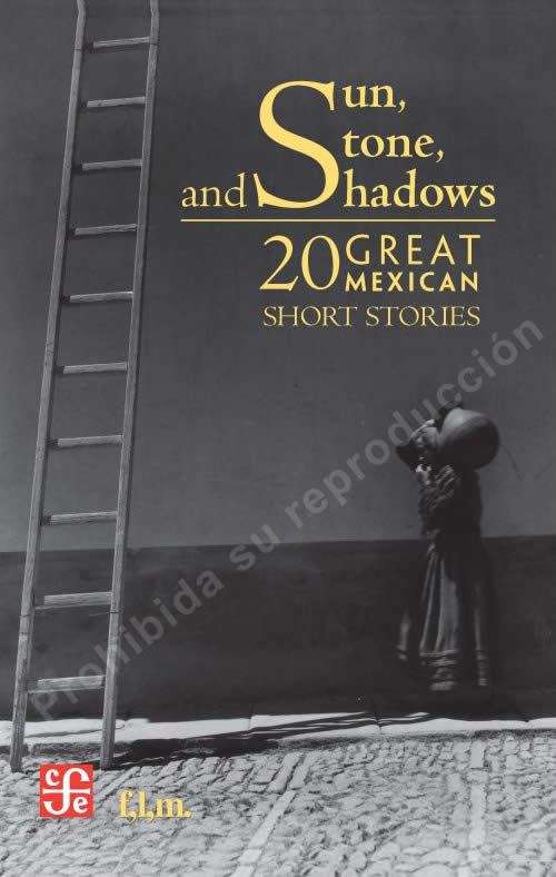 Book cover of Sun, Stone, and Shadows: 20 Great Mexican Short Stories