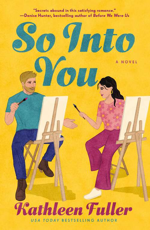 Book cover of So Into You: A sweet romance featuring a reformed bad boy and wallflower artist