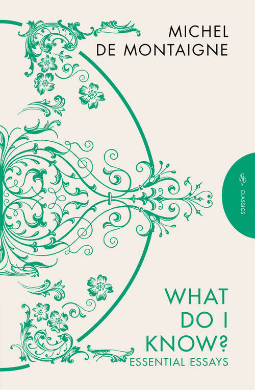 Book cover of What Do I Know?: Essential Essays