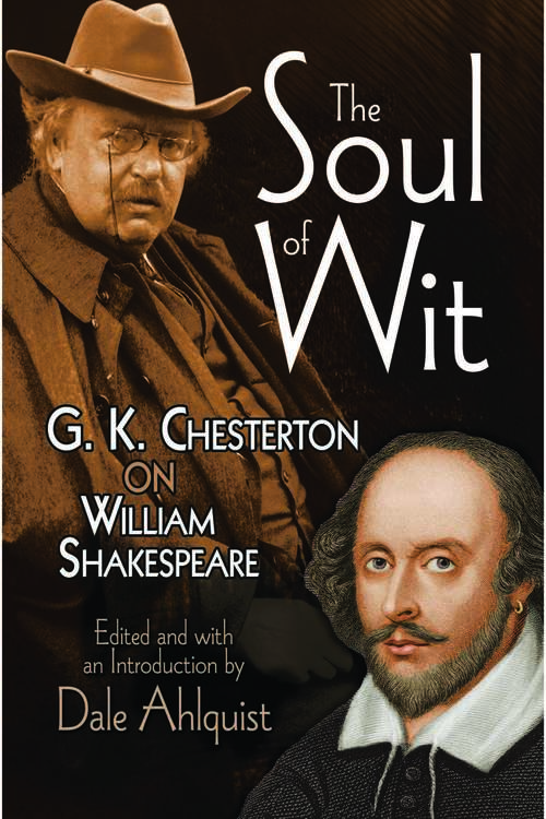 The Soul of Wit: G. K. Chesterton on William Shakespeare