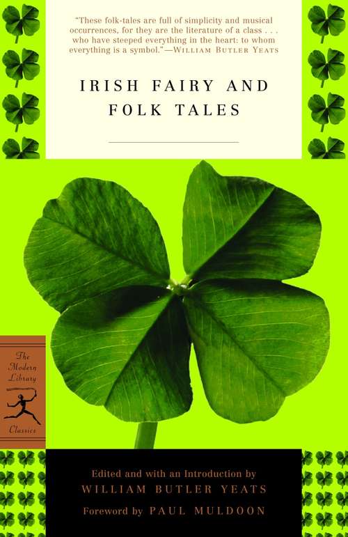 Irish Fairy and Folk Tales (Modern Library Classics)