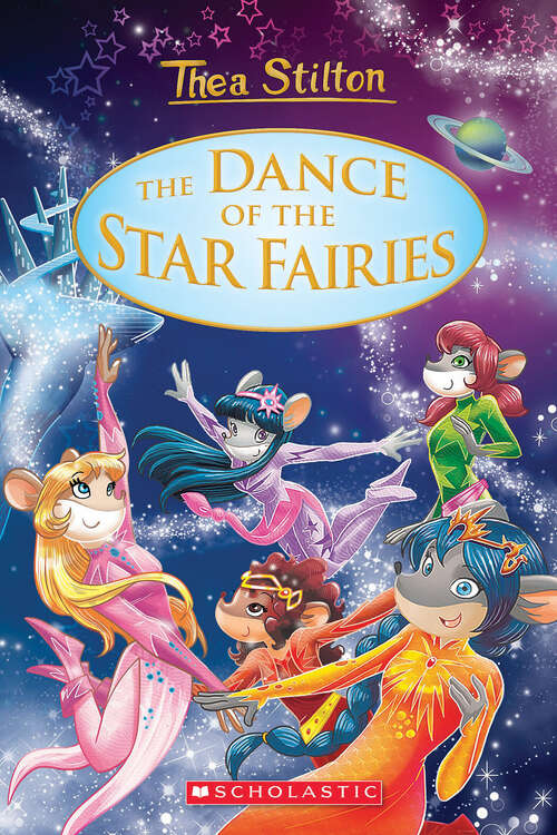 Book cover of The Dance of the Star Fairies (Thea Stilton #8)