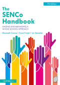 The SENCo Handbook: Leading and Managing a Whole School Approach