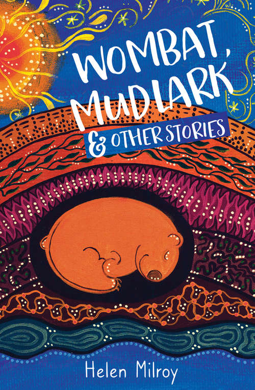 Book cover of Wombat, Mudlark and Other Stories