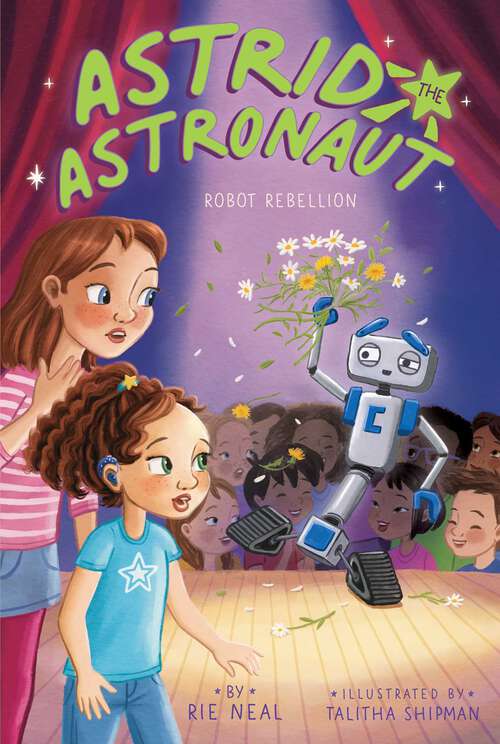 Book cover of Robot Rebellion (Astrid the Astronaut #4)