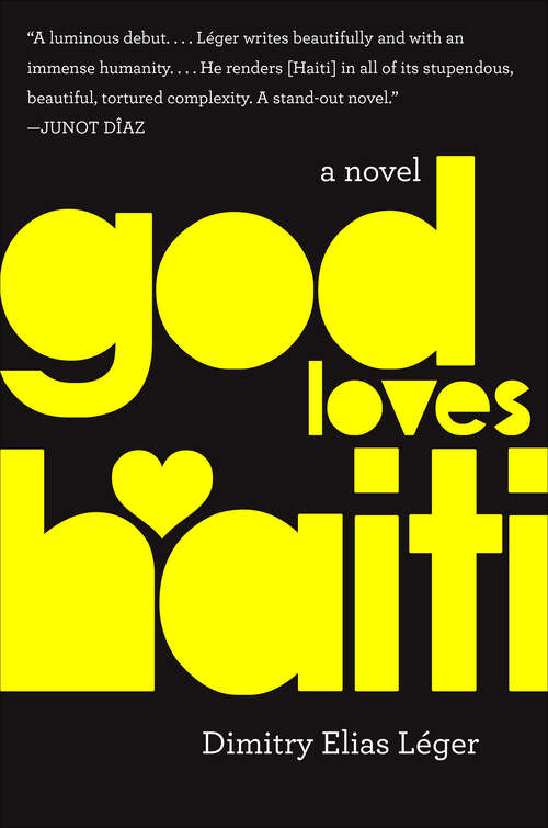 Book cover of God Loves Haiti: A Novel