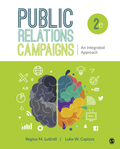 Book cover of Public Relations Campaigns: An Integrated Approach (Second Edition)