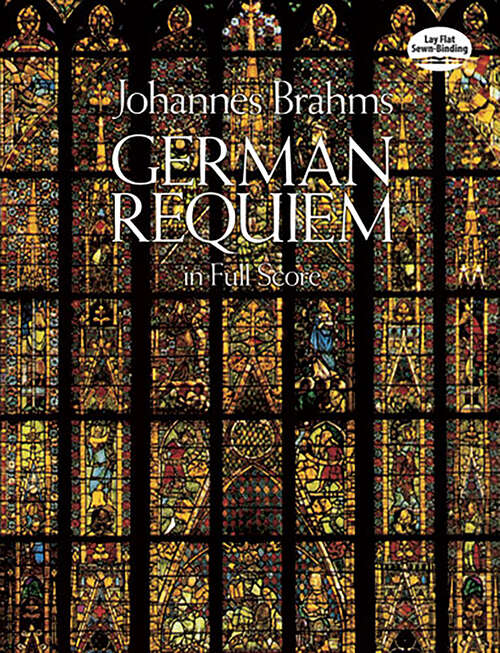 Book cover of German Requiem in Full Score (Dover Choral Music Scores)