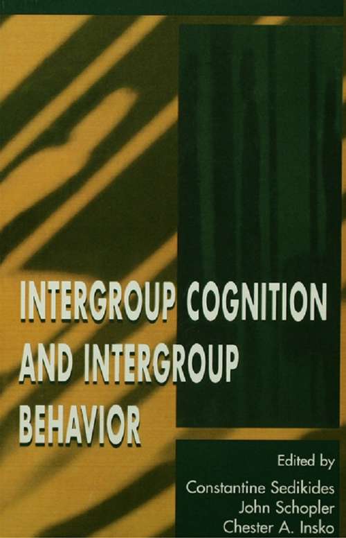Intergroup Cognition and Intergroup Behavior (Applied Social Research Series)