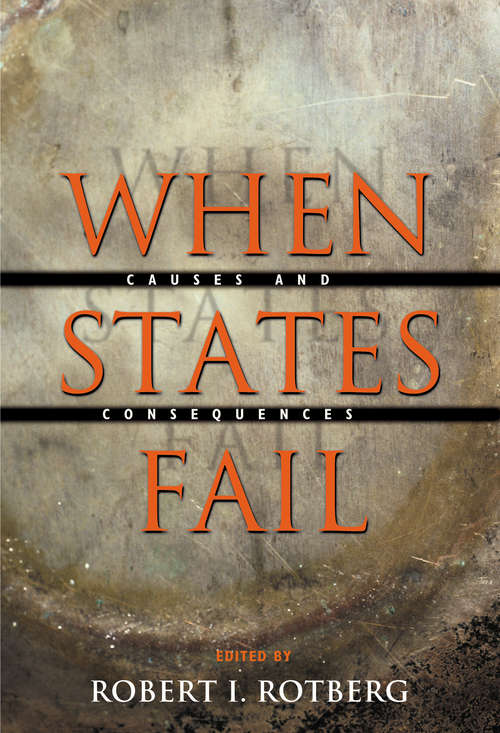 Book cover of When States Fail: Causes and Consequences
