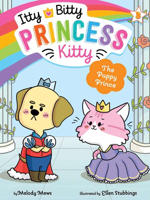 Book cover of The Puppy Prince (Itty Bitty Princess Kitty #3)