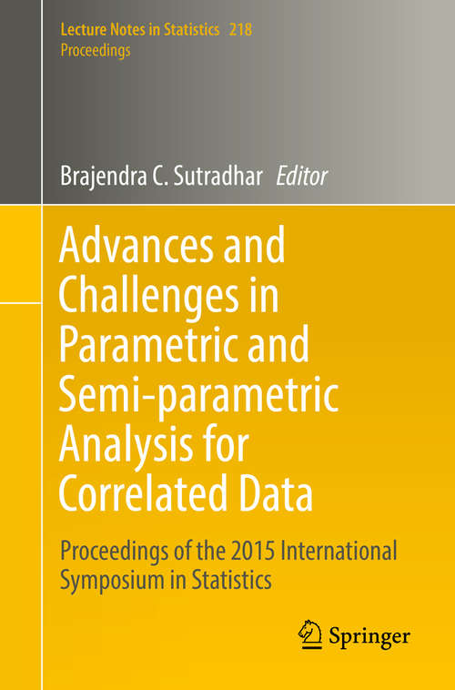 Book cover of Advances and Challenges in Parametric and Semi-parametric Analysis for Correlated Data