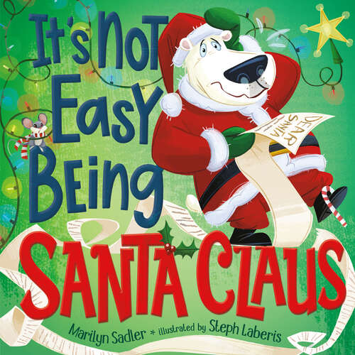 Book cover of It's Not Easy Being Santa Claus (It's Not Easy Being)