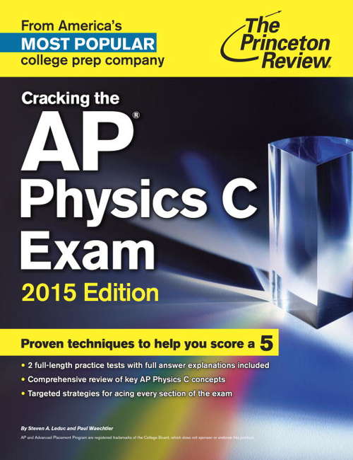 Book cover of Cracking the AP Physics C Exam, 2015 Edition