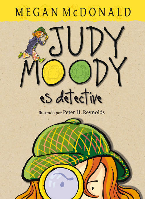 Book cover of Judy Moody es detective (Colección Judy Moody 9) (Colección Judy Moody: Volumen 9)
