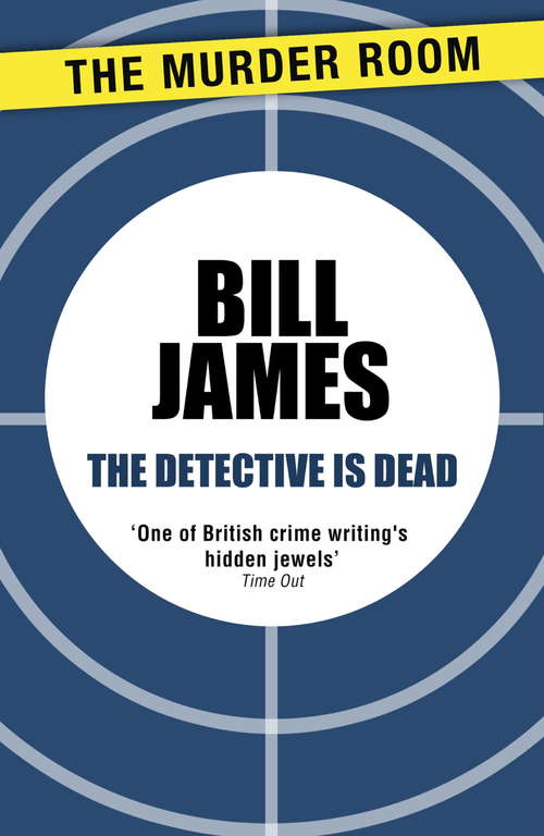 The Detective is Dead (Harpur and Iles #16)