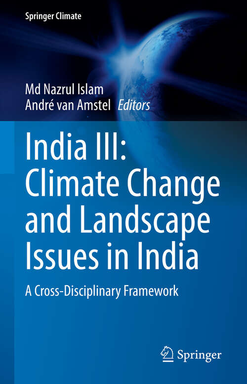 Book cover of India III: A Cross-Disciplinary Framework (Springer Climate)