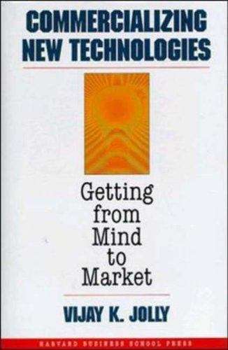 Book cover of Commercializing New Technologies: Getting from Mind to Market