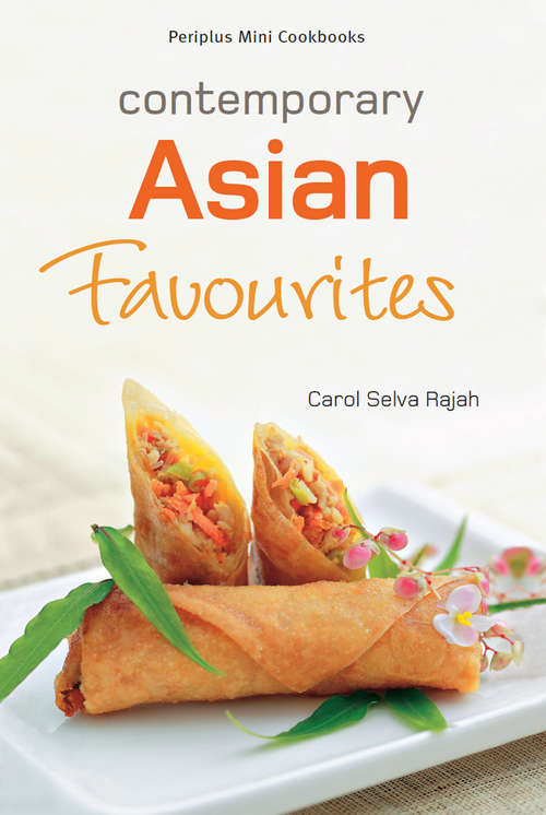 Periplus Mini Cookbooks: Contemporary Asian Favourites