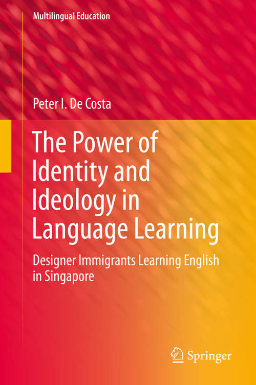 Book cover of The Power of Identity and Ideology in Language Learning