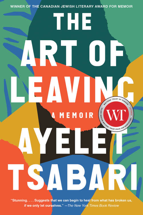Book cover of The Art of Leaving: A Memoir
