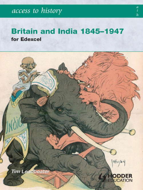 Book cover of Access to History: Britain and India 1845-1947