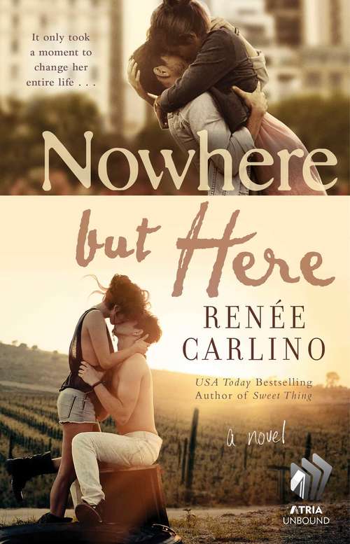Book cover of Nowhere but Here: A Novel