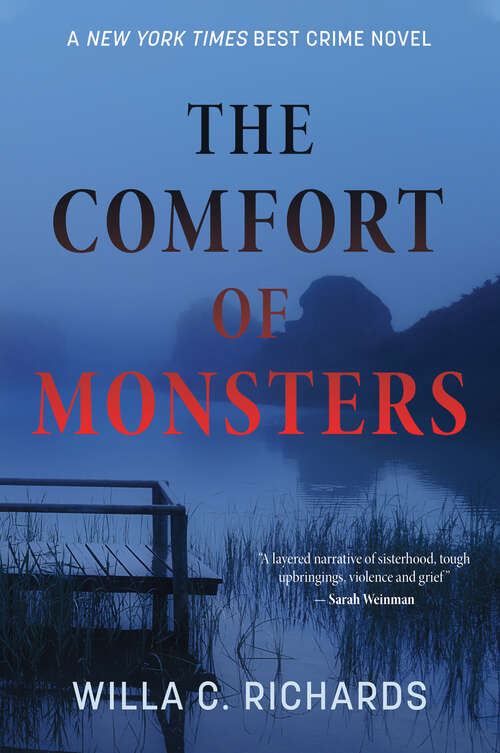 Book cover of The Comfort of Monsters: A Novel