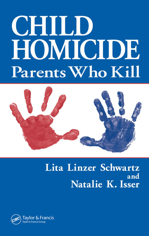 Book cover of Child Homicide: Parents Who Kill