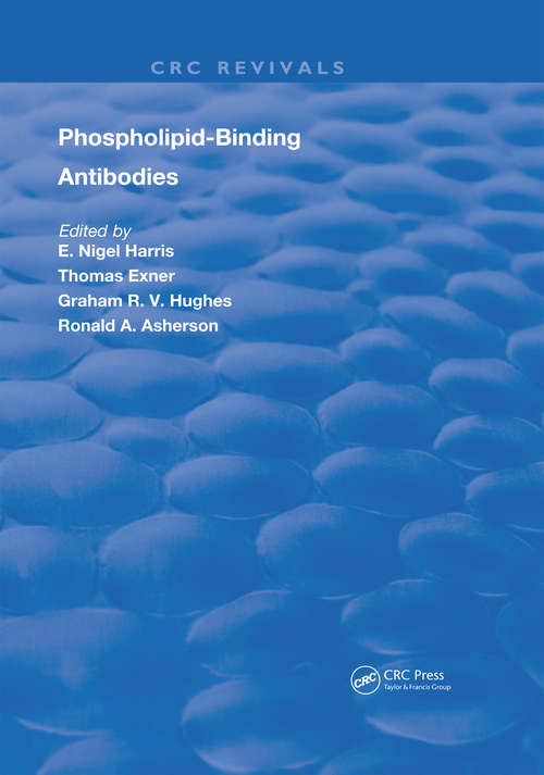 Phospholipid-Binding Antibodies (Routledge Revivals)