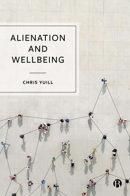 Book cover of Alienation and Wellbeing