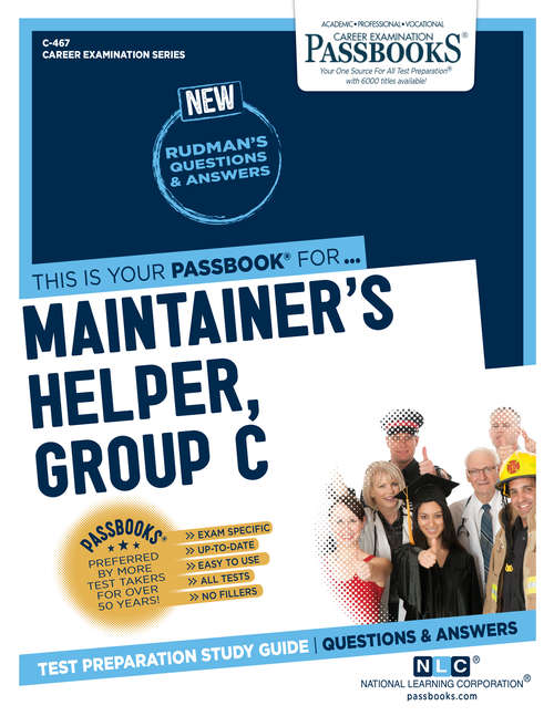 Book cover of Maintainer's Helper, Group C: Passbooks Study Guide (Career Examination Series)