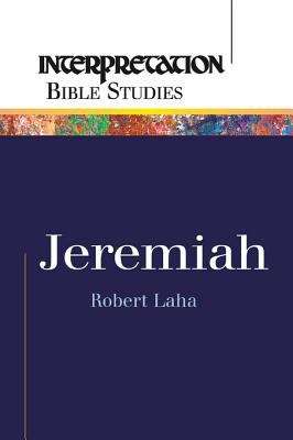 Book cover of Jeremiah (Interpretation Bible Studies)