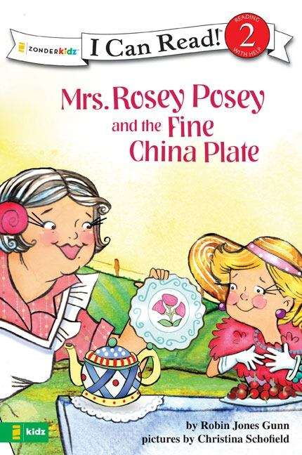 Mrs. Rosey Posey and the Fine China Plate (I Can Read! #Level 2)