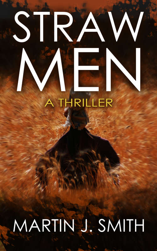 Straw Men: A Thriller (The Memory Series #3)
