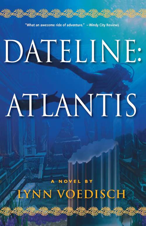 Book cover of Dateline:Atlantis