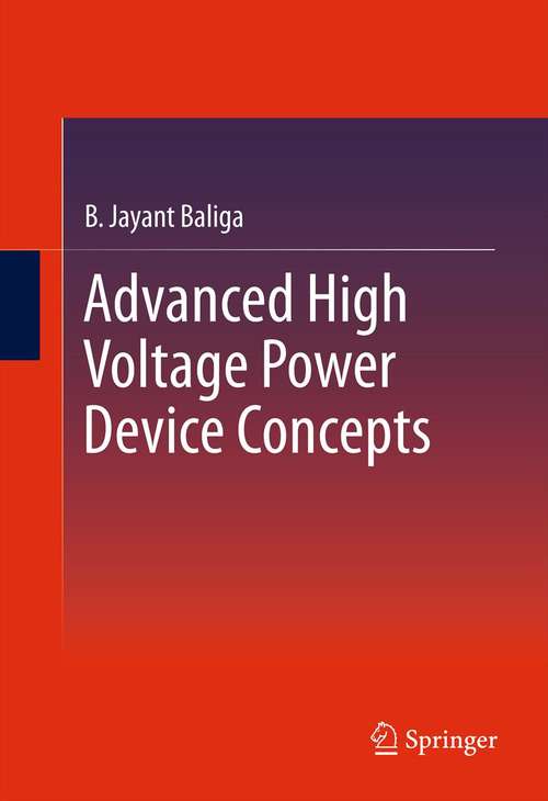 Book cover of Advanced High Voltage Power Device Concepts