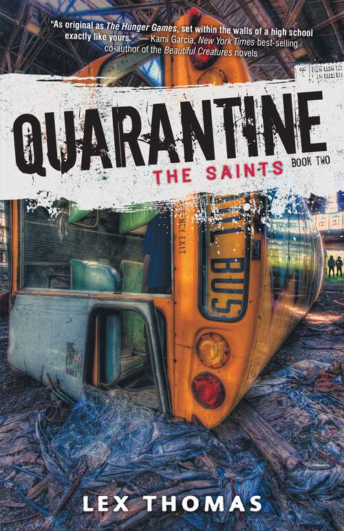 Book cover of The Saints (Quarantine #2)