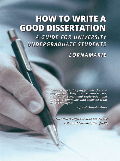 Book cover of How to Write a Good Dissertation A guide for University Undergraduate Students