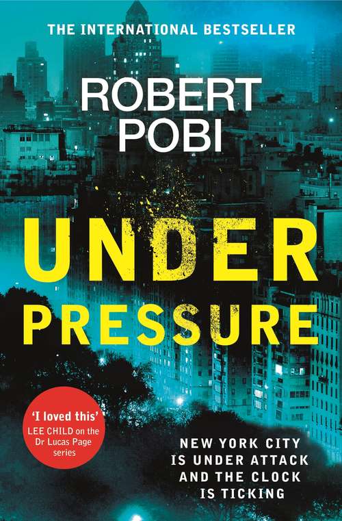 Under Pressure: A Lucas Page Novel (Lucas Page Ser. #2)