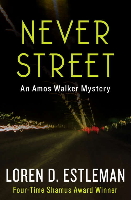 Never Street (The Amos Walker Mysteries #11)