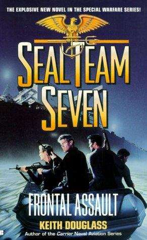 Book cover of Frontal Assault (Seal Team Seven, #10)