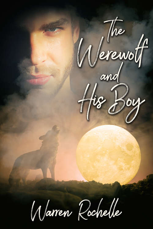 Book cover of The Werewolf and His Boy