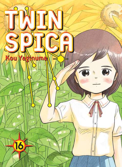 Book cover of Twin Spica 16 (Twin Spica #16)