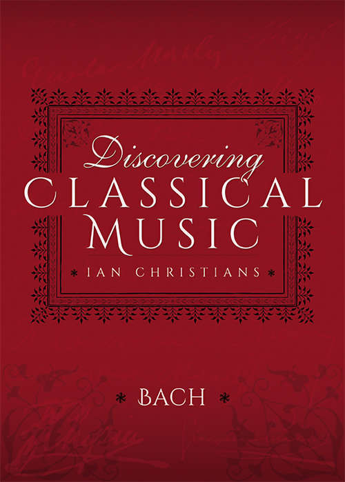 Book cover of Discovering Classical Music: Bach (Discovering Classical Music)