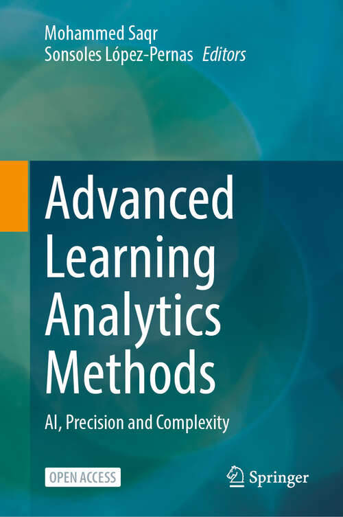 Book cover of Advanced Learning Analytics Methods: AI, Precision and Complexity