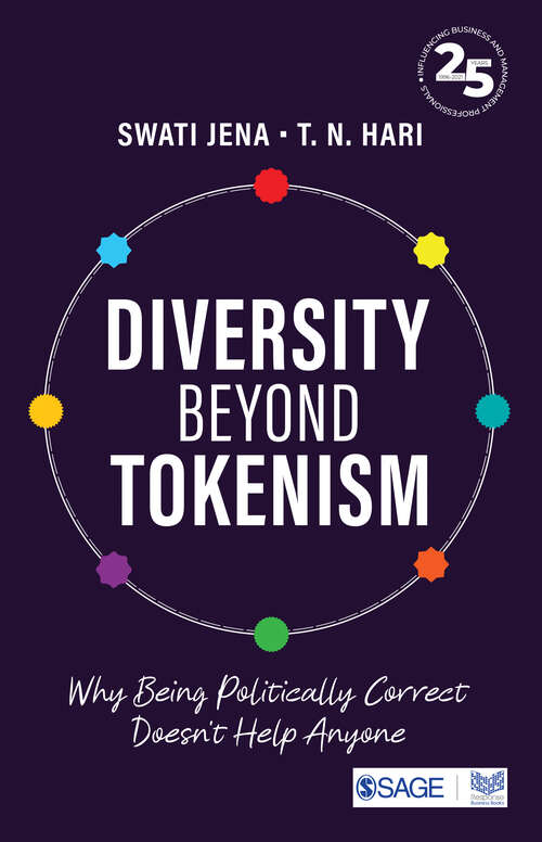 Diversity Beyond Tokenism: Why Being Politically Correct Doesn’t Help Anyone