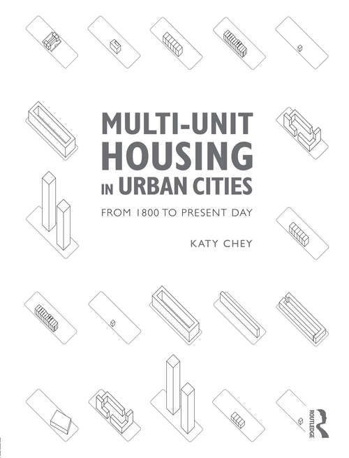 Book cover of Multi-Unit Housing in Urban Cities: From 1800 to Present Day