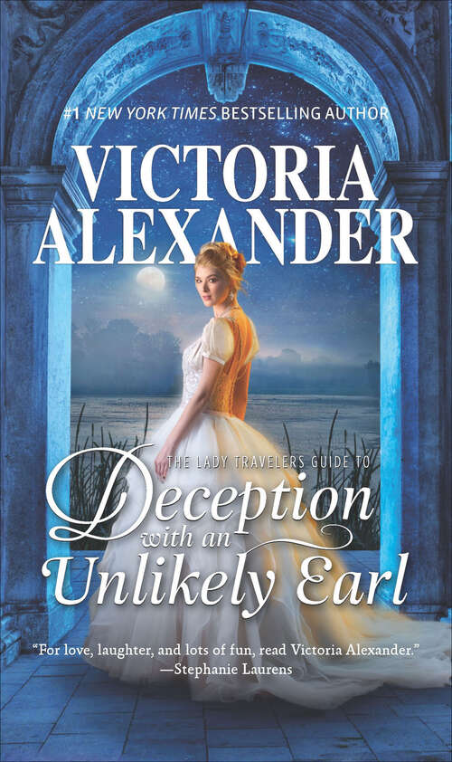 Book cover of The Lady Travelers Guide to Deception with an Unlikely Earl: Book 3/4 (Original) (Lady Travelers Society #3)