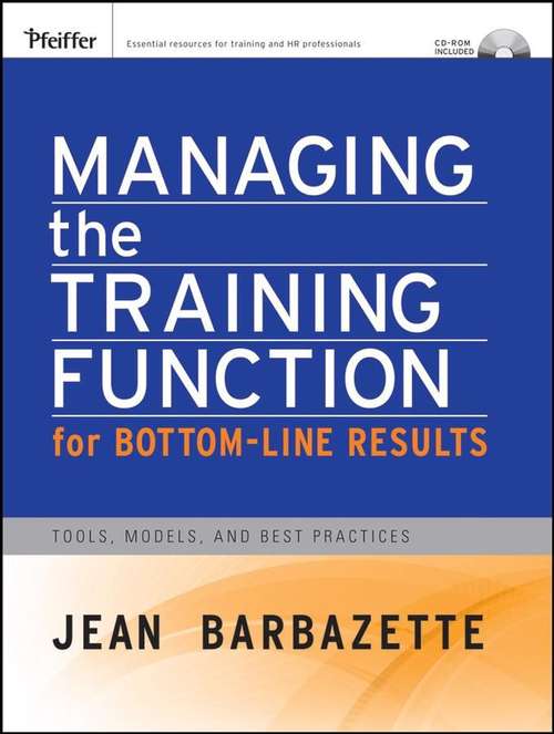 Book cover of Managing the Training Function For Bottom Line Results